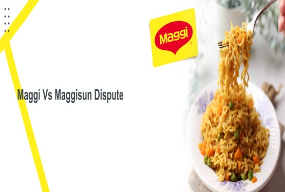 Maggi Vs Maggisun: Trademark Protection Beyond Product Categories